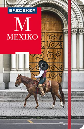 Baedeker Reiseführer Mexiko: mit praktischer Karte EASY ZIP - 1